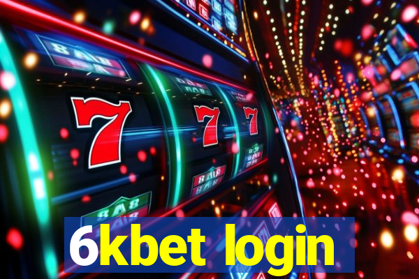 6kbet login